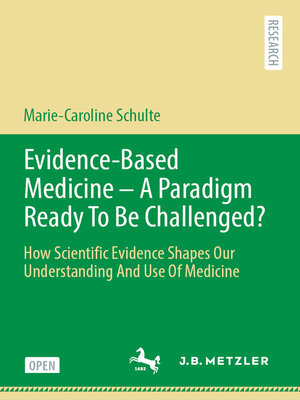 cover image of Evidence-Based Medicine--A Paradigm Ready to Be Challenged?